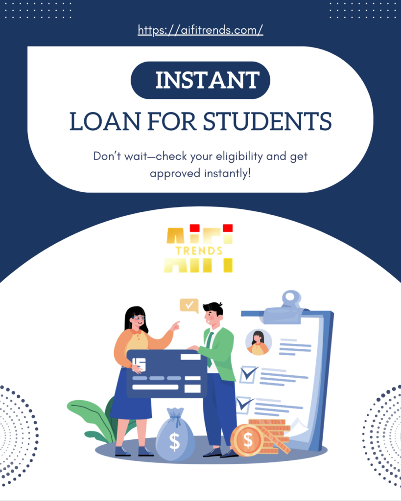 instant loan for students